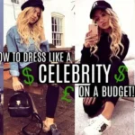 how to dress like a celebrity
